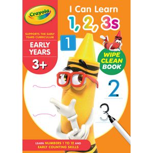 Crayola Wipe Clean Early Years 3+: I Can Learn 123s 12 Pages