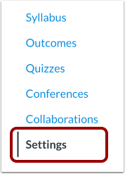 The Course Navigation Menu in Canvas with the settings link selected. It is the last link in the menu.