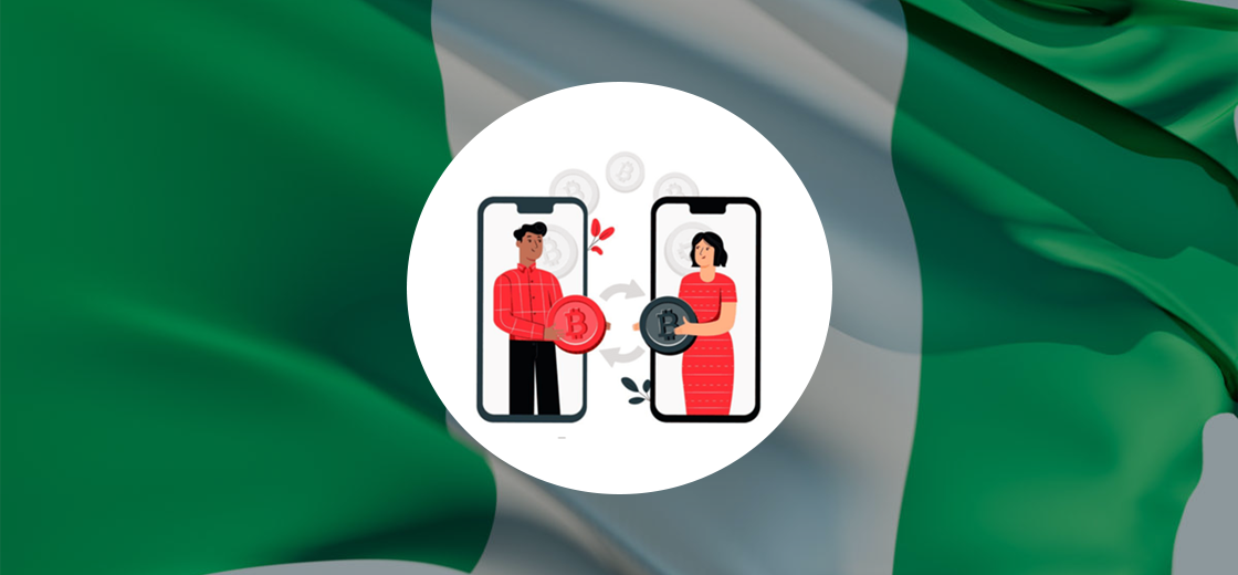 Nigeria's Crypto Regulation Has Stirred the Rebirth of P2P Transaction