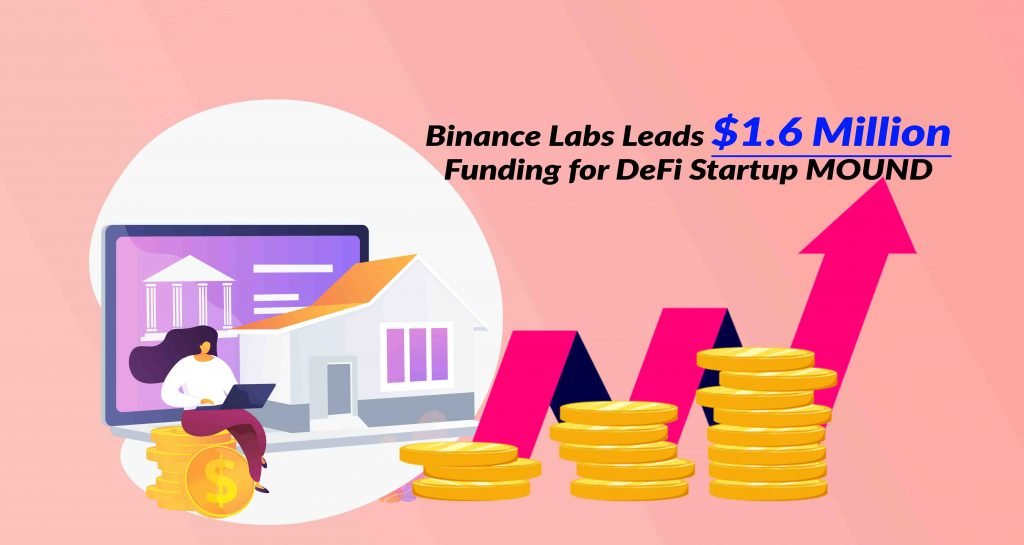 Binance Labs MOUND