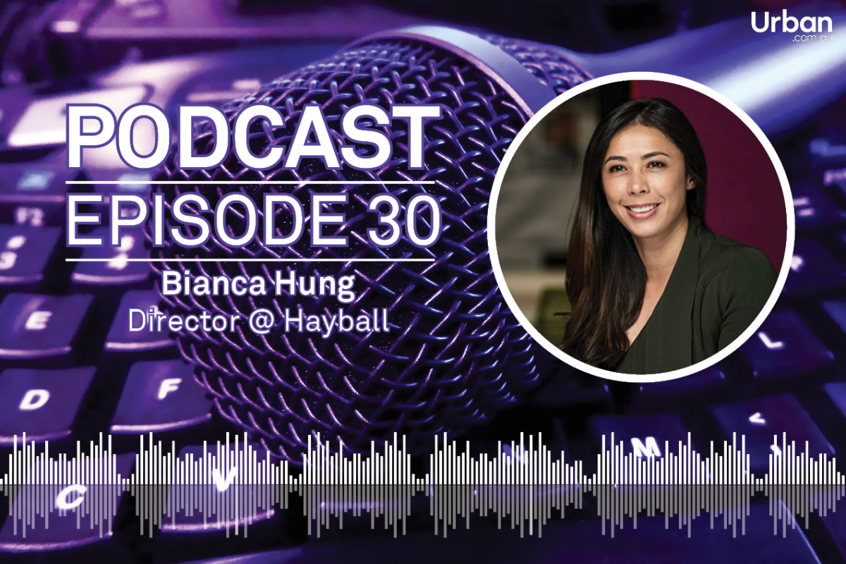 Weekly Podcast: Episode 30 - Hayball's Bianca Hung talks Nightingale Village Weekly Podcast: Episode 30 - Hayball's Bianca Hung talks Nightingale Village